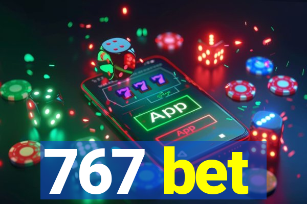 767 bet